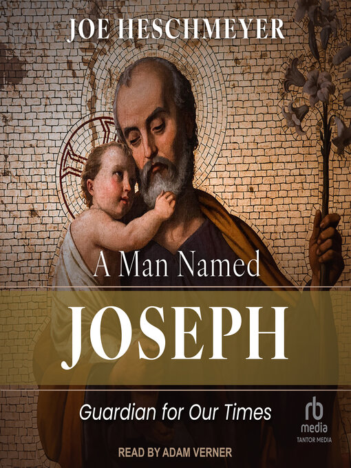 Title details for A Man Named Joseph by Joe Heschmeyer - Available